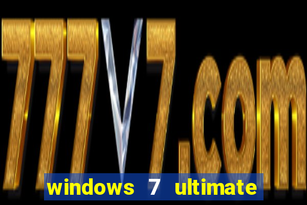 windows 7 ultimate 64 bits download